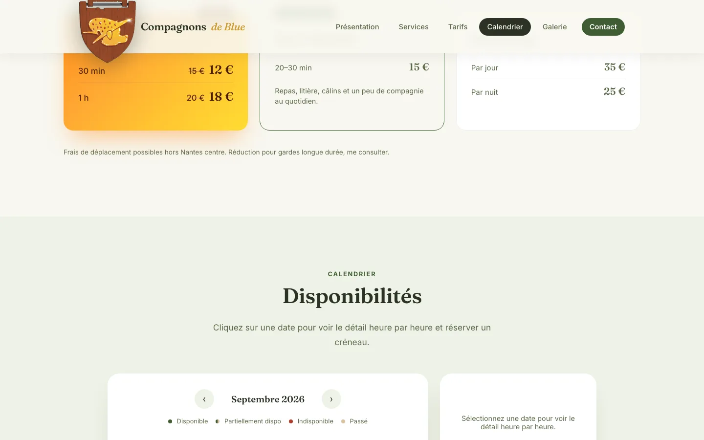 Les tarifs, puis le calendrier des disponibilités.
